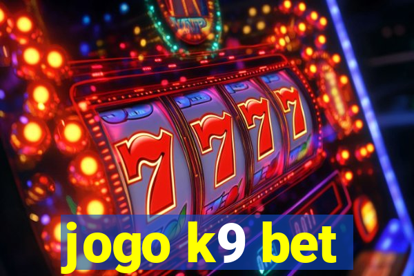 jogo k9 bet